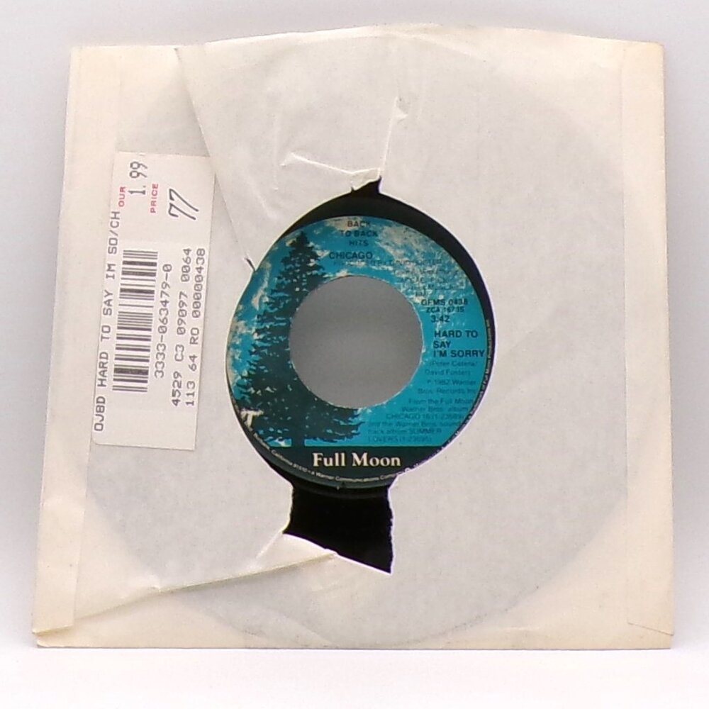 Hard to Say I'm Sorry/Love Me Tomorrow by Chicago 45